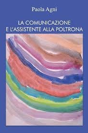 Comunicazione e Assistente alla Poltrona: Guida Pratica