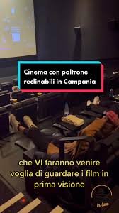 Cinema Con Poltrone Reclinate a Salerno